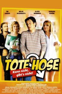 Tote Hose – Kann nicht, gibt’s nicht 2005 on netflix