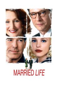 Married Life 2008 on netflix