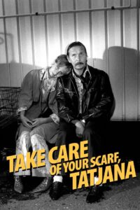Take Care of Your Scarf, Tatjana 1994 on netflix