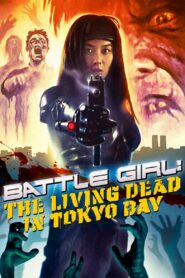Battle Girl: The Living Dead in Tokyo Bay 1991 on netflix