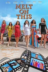 Melt On This 2021 on netflix
