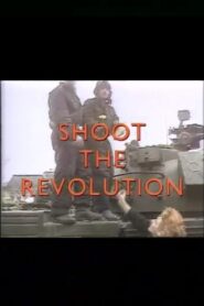 Shoot the Revolution 1990 on netflix