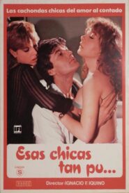Esas chicas tan pu… 1982 on netflix