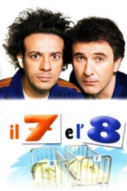 7 and 8 2007 on netflix