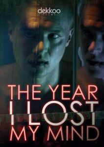 The Year I Lost My Mind 2017 on netflix