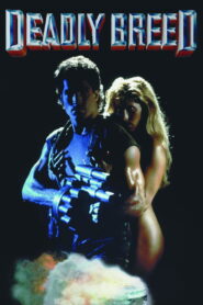 Deadly Breed 1989 on netflix