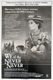 We of the Never Never 1982 on netflix