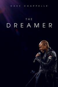 Dave Chappelle: The Dreamer 2023 on netflix