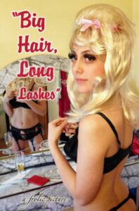 Big Hair, Long Lashes 2017 on netflix
