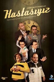 Hastasıyız 2008 on netflix