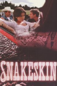 Snakeskin 2001 on netflix