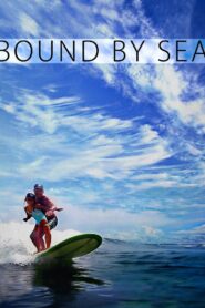 Bound By Sea 2013 on netflix