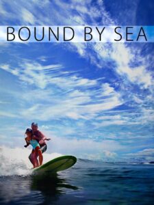 Bound By Sea 2013 on netflix