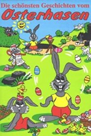 The Most Beautiful Stories of the Easter Bunny 1993 on netflix