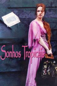 Sonhos Tropicais 2001 on netflix