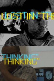 Lost in “The Thinking” 2005 on netflix