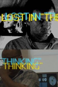 Lost in “The Thinking” 2005 on netflix