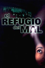 El refugio del mal 2002 on netflix