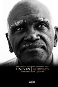Uneven Fairways 2009 on netflix