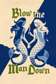 Blow the Man Down 2019 on netflix