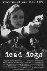 Dead Dogs 1999 on netflix