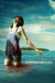 Uninhabited 2010 on netflix