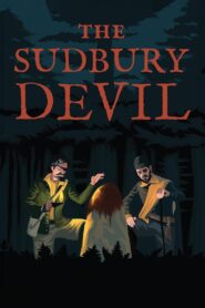 The Sudbury Devil 2023 on netflix