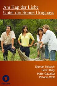 Am Kap der Liebe – Unter der Sonne Uruguays 2009 on netflix
