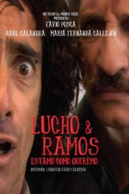 Lucho y Ramos 2010 on netflix
