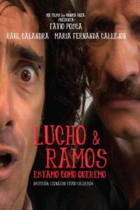 Lucho y Ramos 2010 on netflix