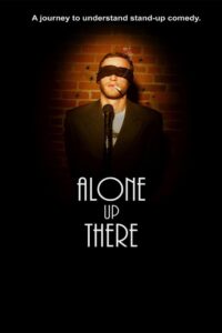 Alone Up There 2012 on netflix
