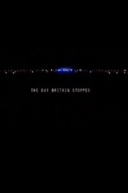 The Day Britain Stopped 2003 on netflix