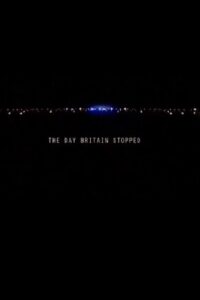 The Day Britain Stopped 2003 on netflix