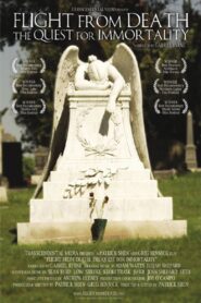 Flight from Death: The Quest for Immortality 2003 on netflix