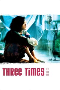 Three Times 2005 on netflix