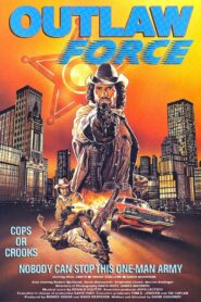 Outlaw Force 1988 on netflix