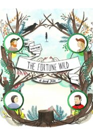 The Fortune Wild 2014 on netflix