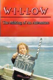 Willow: The Making of an Adventure 1988 on netflix