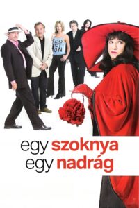 Egy szoknya, egy nadrág 2005 on netflix