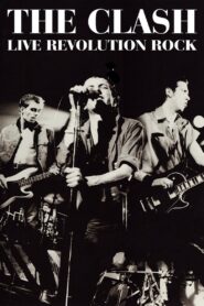 The Clash: Live (Revolution Rock) 2008 on netflix