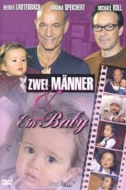 Zwei Männer und ein Baby 2004 on netflix