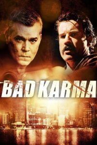 Bad Karma 2012 on netflix