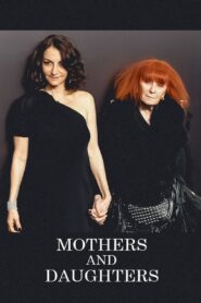 Mothers and Daughters 2012 on netflix