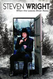 Steven Wright: When the Leaves Blow Away 2006 on netflix