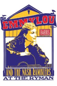 Emmylou Harris & The Nash Ramblers at The Ryman 1992 on netflix