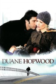 Duane Hopwood 2005 on netflix