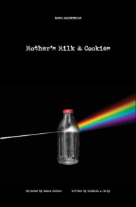 Mother’s Milk and Cookies 2016 on netflix