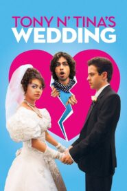 Tony n’ Tina’s Wedding 2004 on netflix