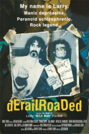 Derailroaded 2005 on netflix