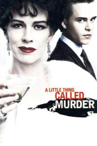 A Little Thing Called Murder 2006 on netflix